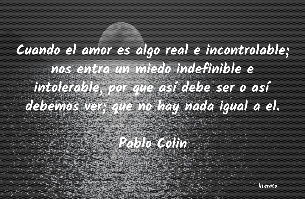 Frases de Pablo Colin