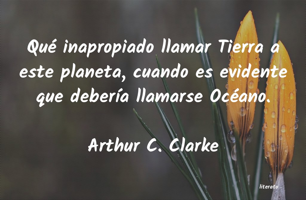 frases de Arthur C. Clarke