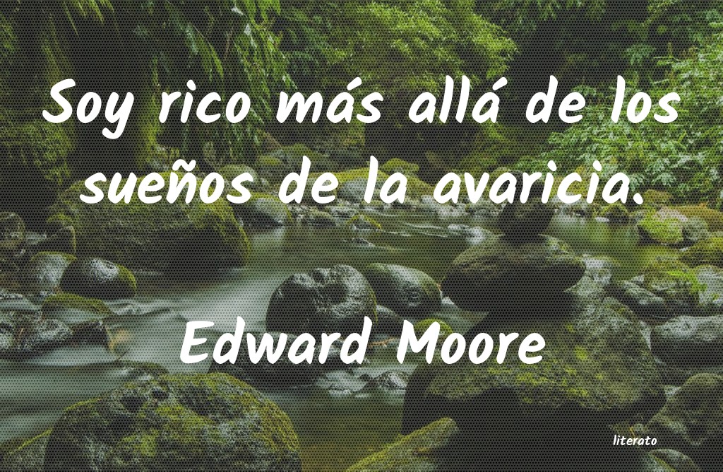 Frases de Edward Moore