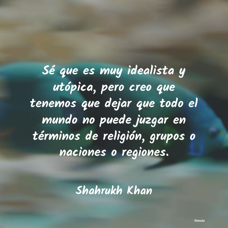 Frases de Shahrukh Khan