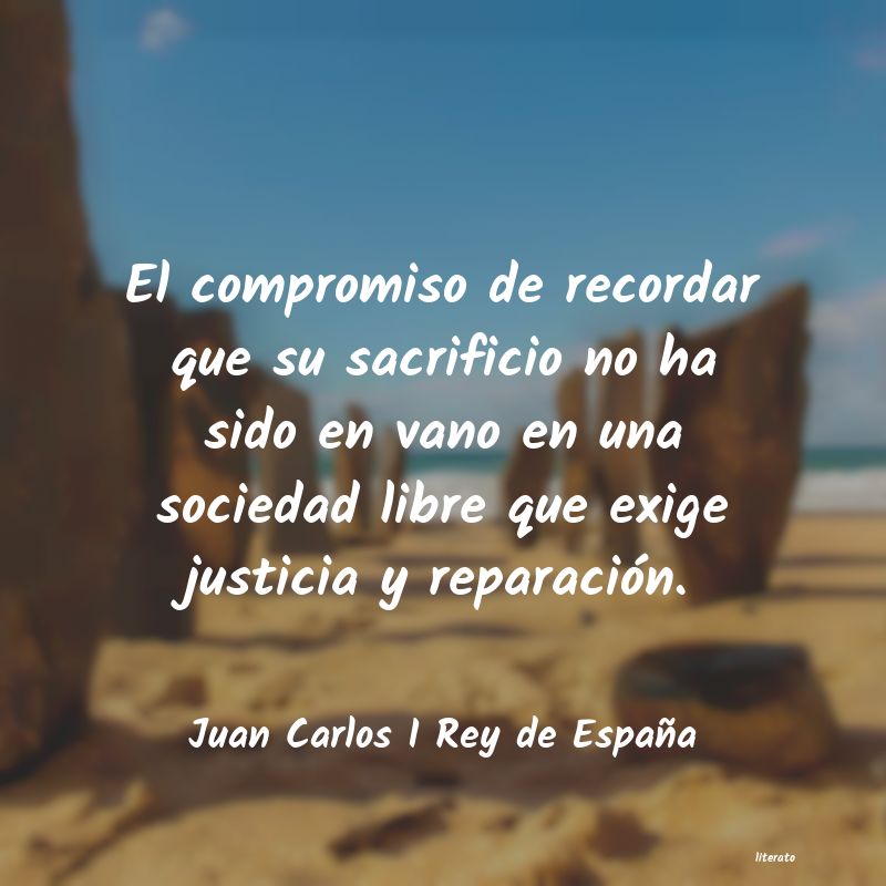 frases de Juan Carlos I Rey de España