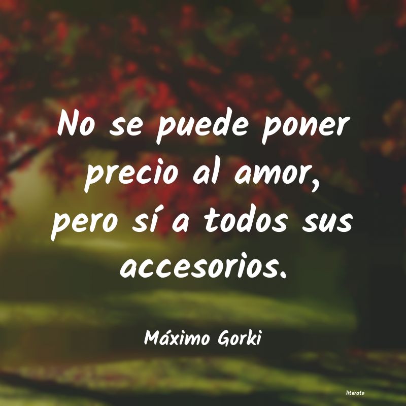 Frases de Máximo Gorki