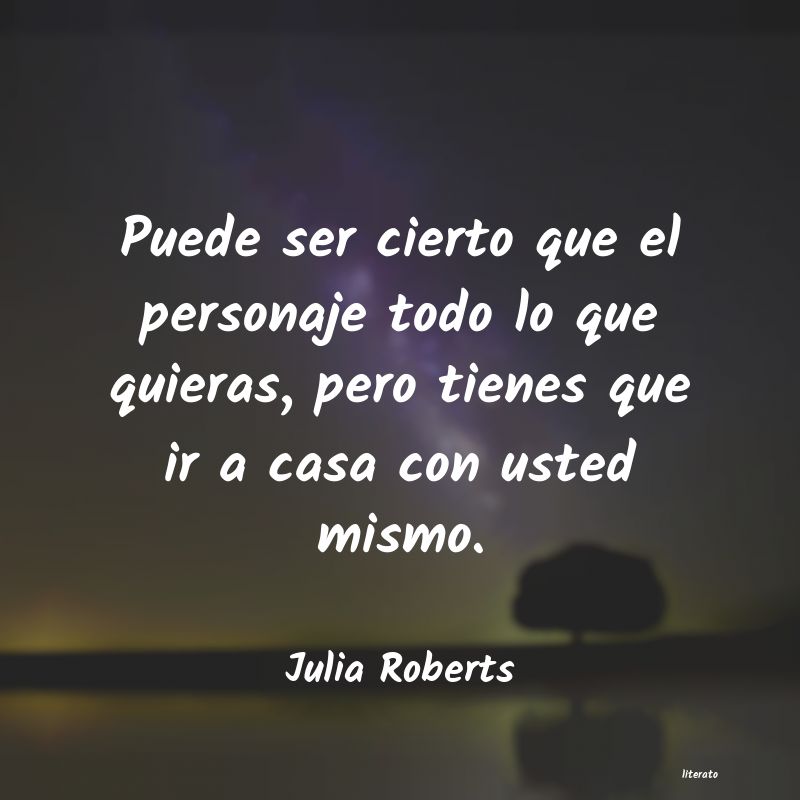 Frases de Julia Roberts