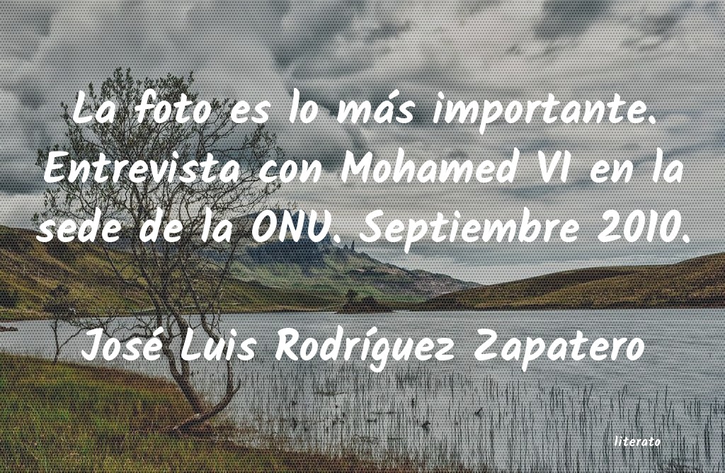 Frases de José Luis Rodríguez Zapatero