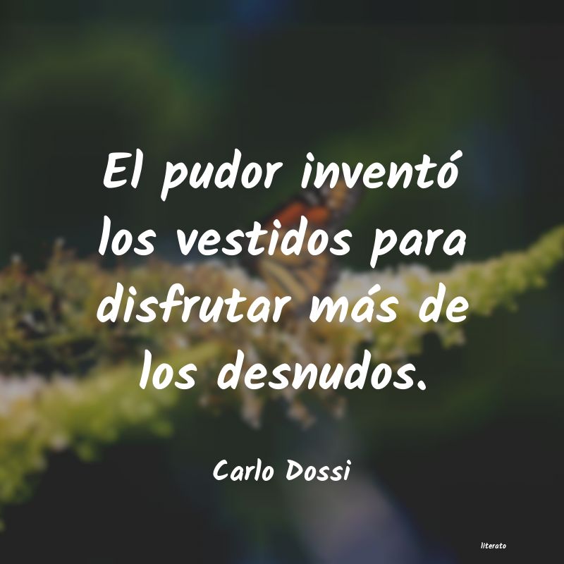 Frases de Carlo Dossi