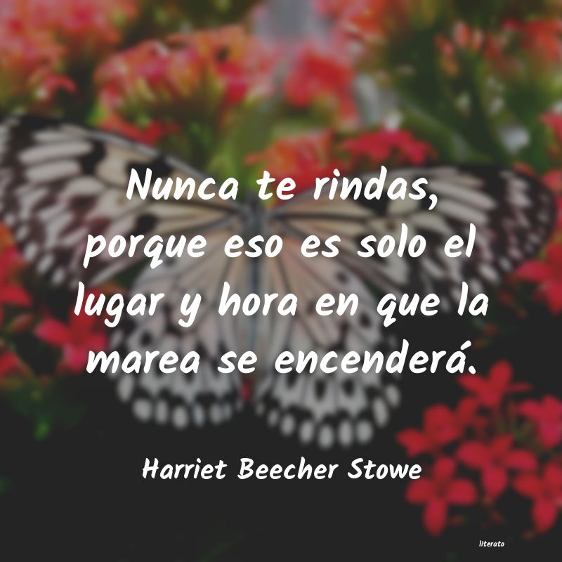 frases de Harriet Beecher Stowe