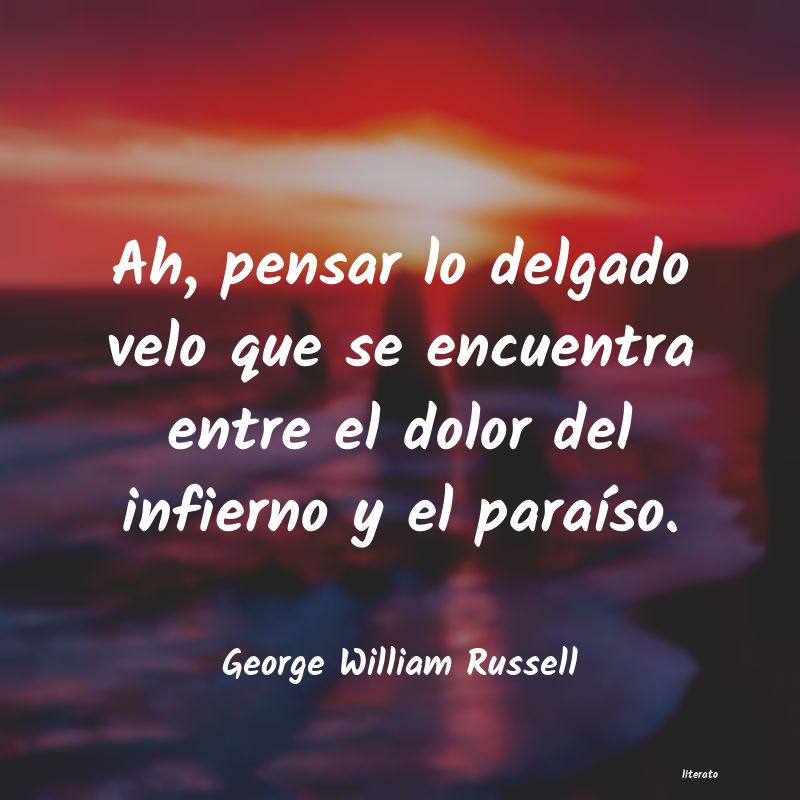 Frases de George William Russell