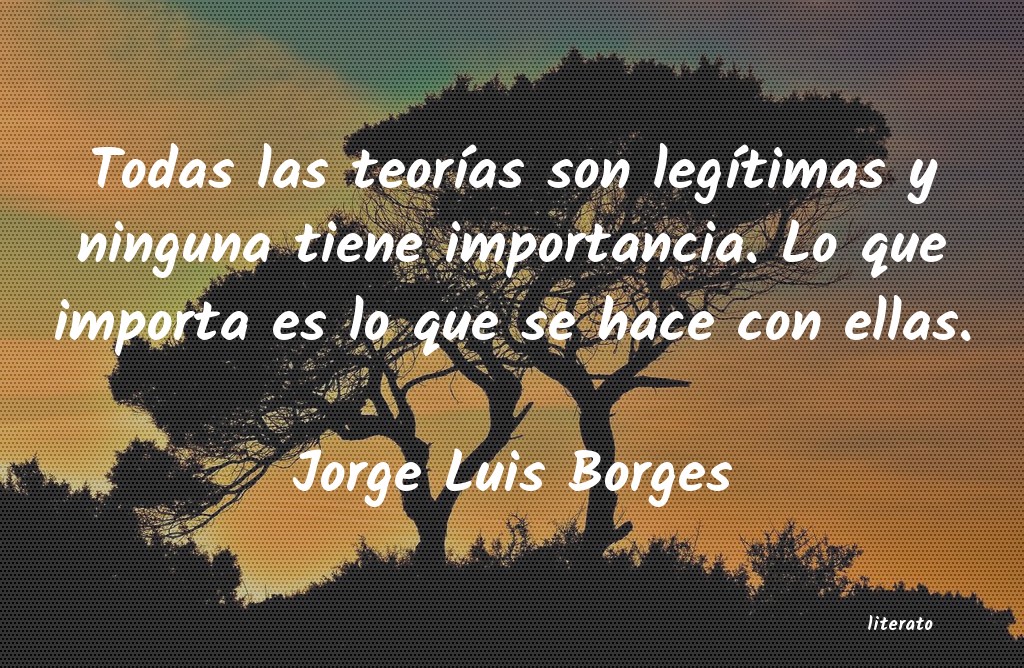 Frases de Jorge Luis Borges