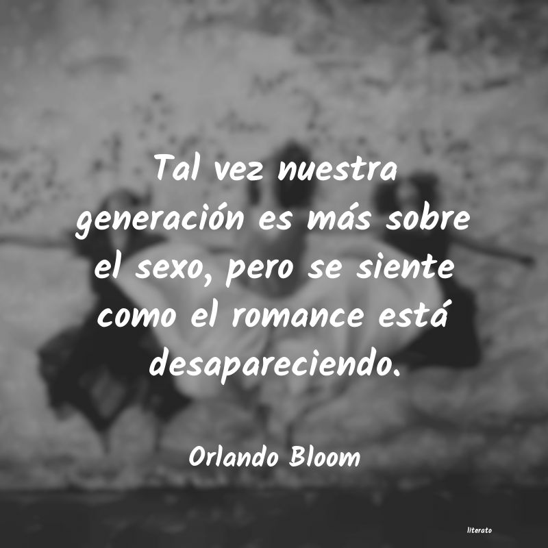 Frases de Orlando Bloom