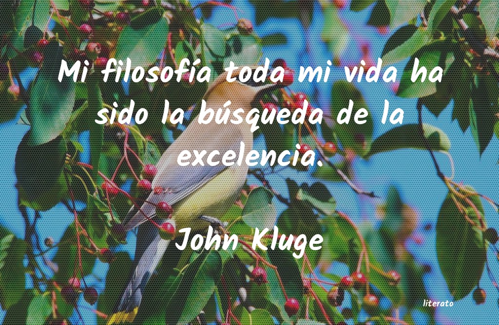 frases de John Kluge