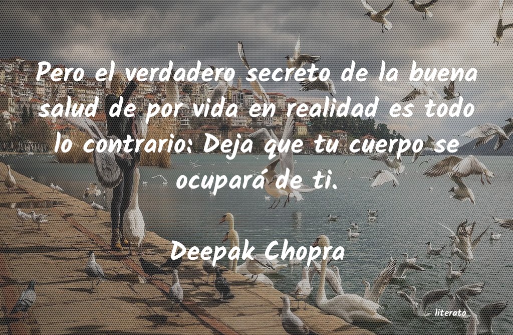 Frases de Deepak Chopra