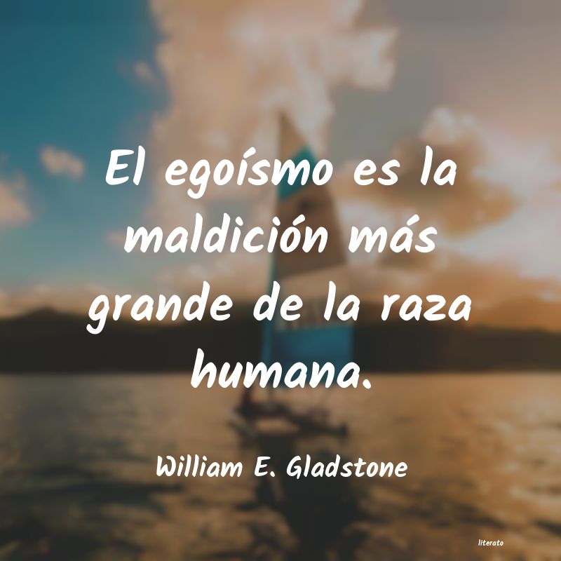 Frases de William E. Gladstone