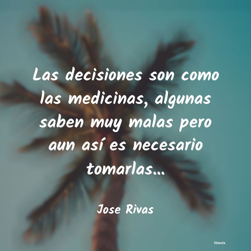 Frases de Jose Rivas