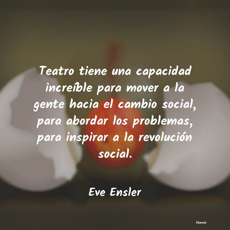 Frases de Eve Ensler