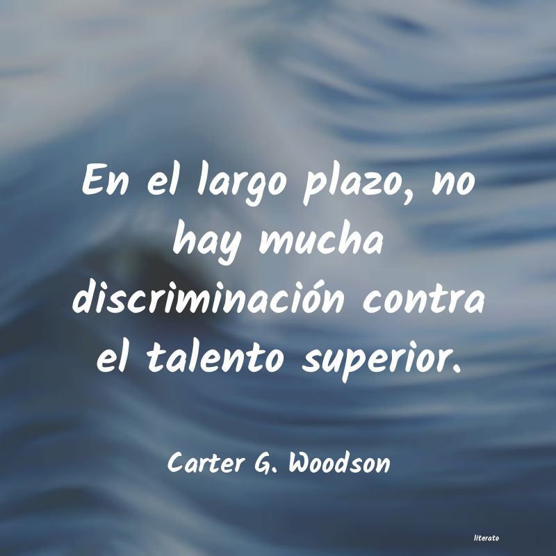 frases de Carter G. Woodson