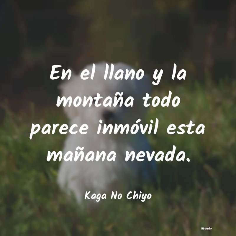 frases de Kaga No Chiyo