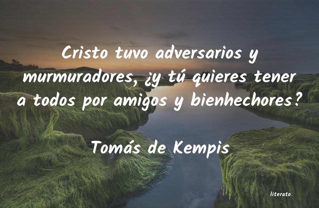 Frases de Tomás de Kempis