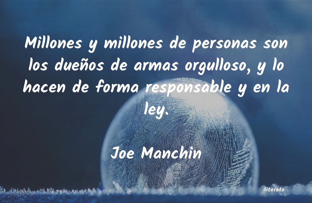 Frases de Joe Manchin