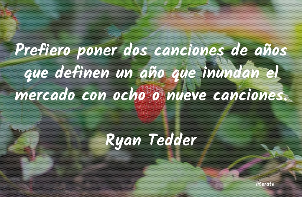 Frases de Ryan Tedder