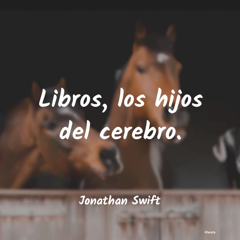 Frases de Jonathan Swift