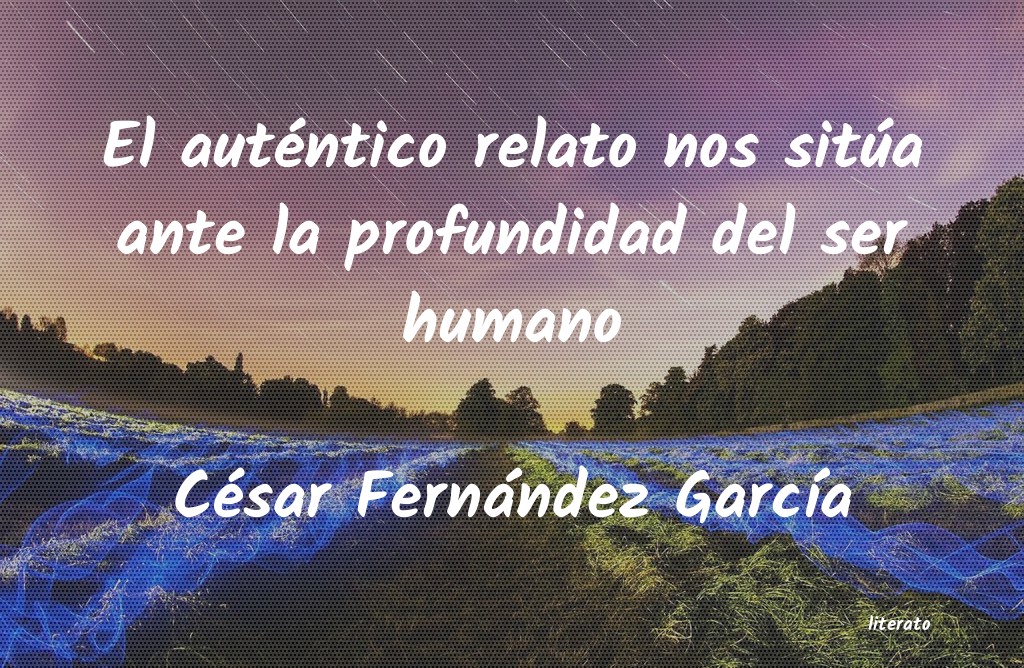 frases de César Fernández GarcÃa