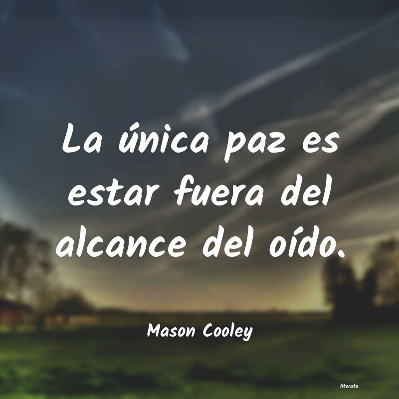 Frases de Mason Cooley