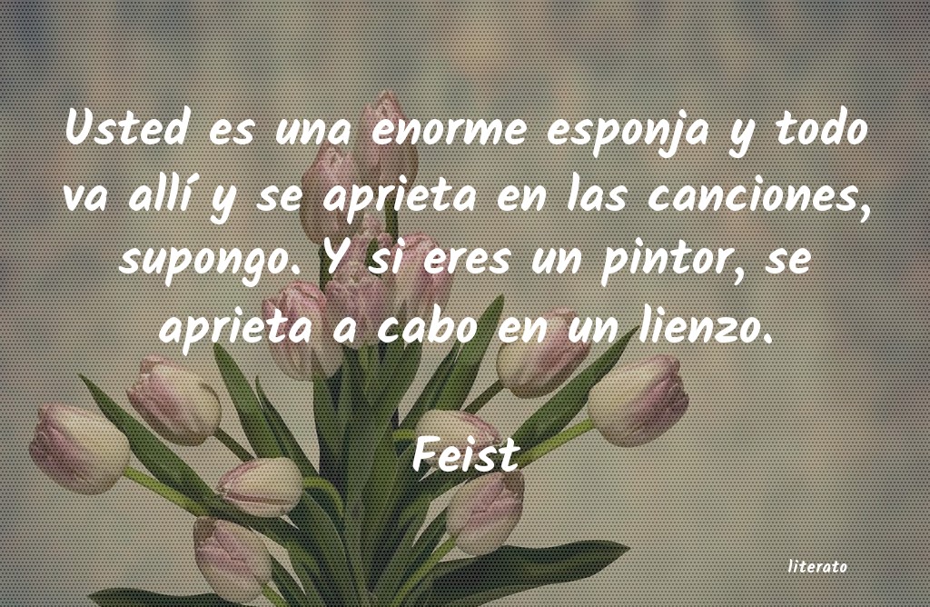 frases de Feist