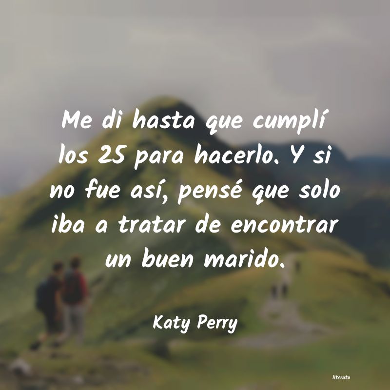 frases de Katy Perry