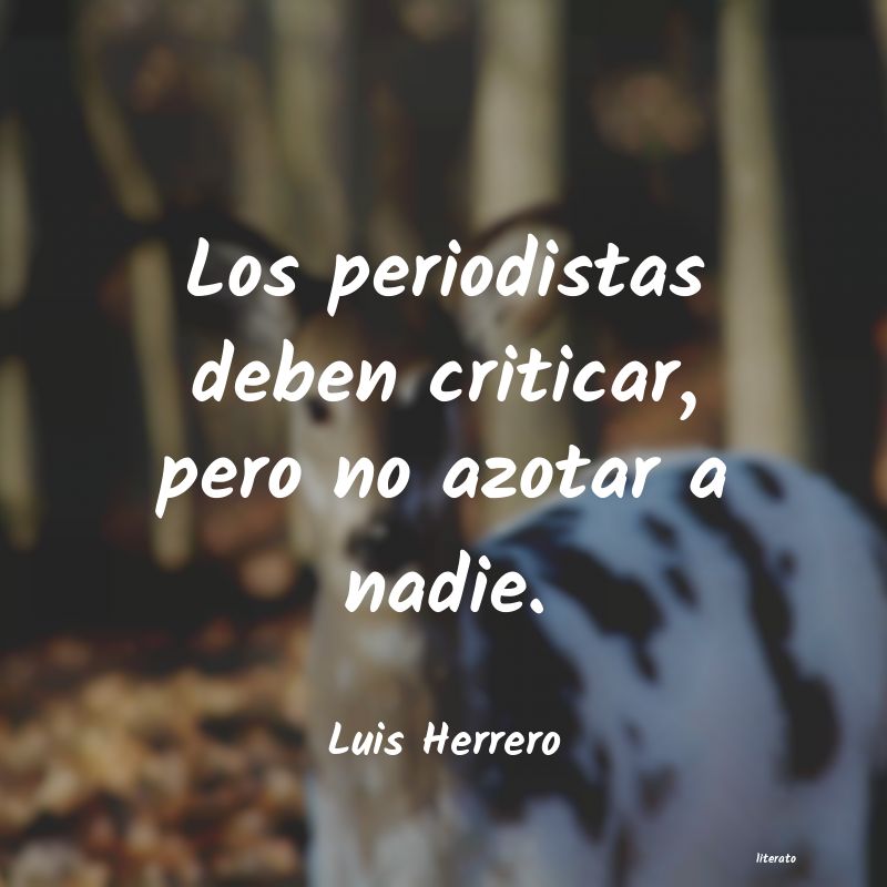 frases de Luis Herrero