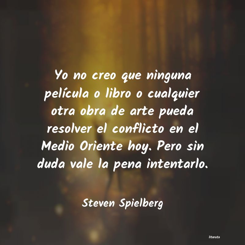 Frases de Steven Spielberg