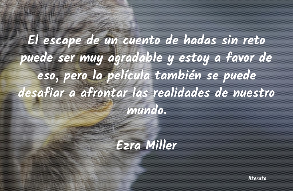 Frases de Ezra Miller