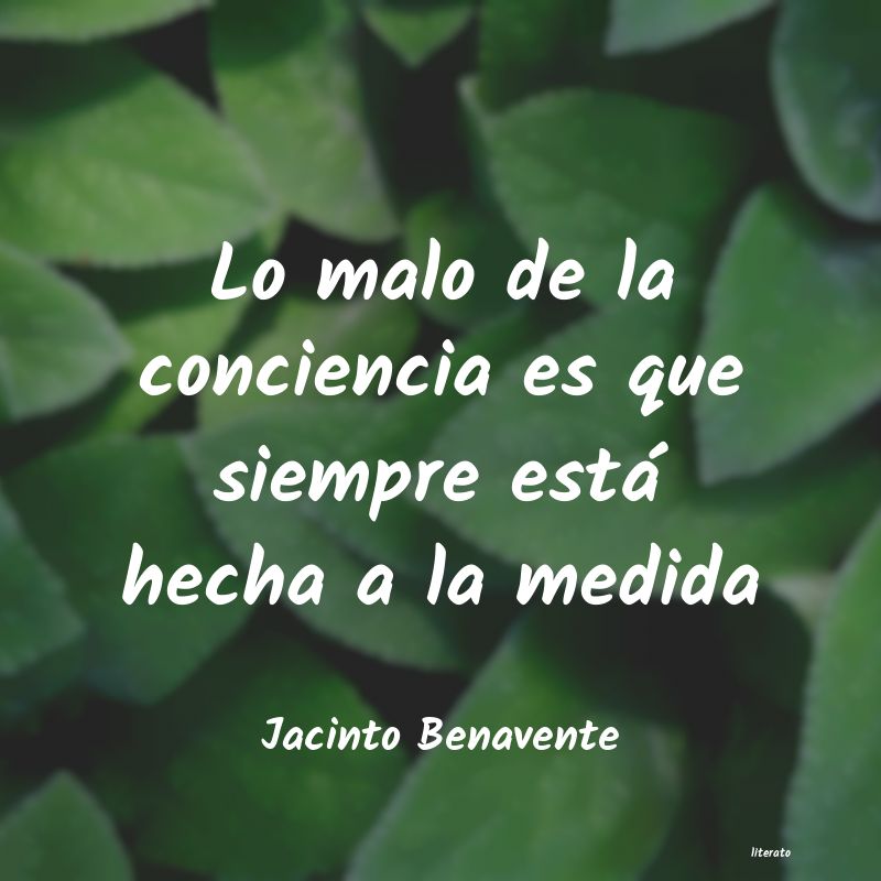frases de Jacinto Benavente