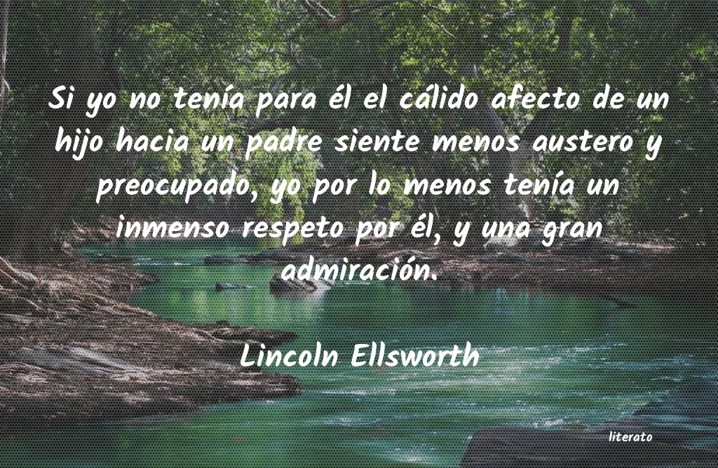 frases de Lincoln Ellsworth
