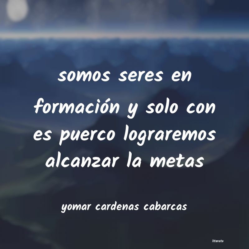 Frases de yomar cardenas cabarcas