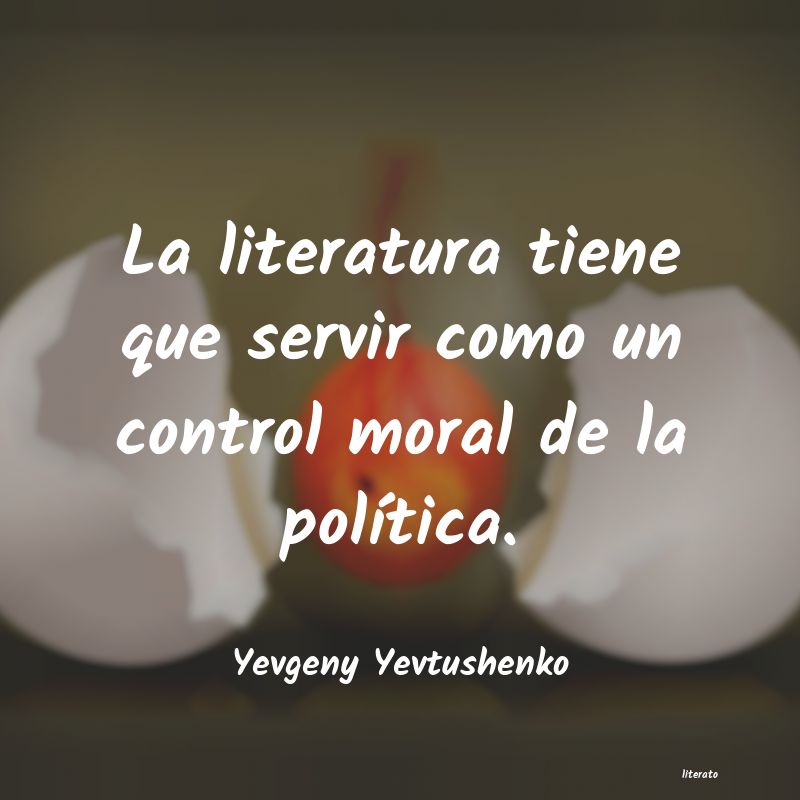 Frases de Yevgeny Yevtushenko