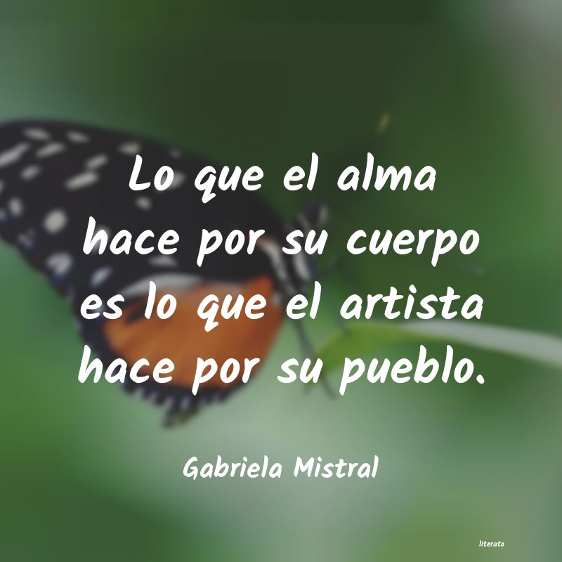 Frases de Gabriela Mistral