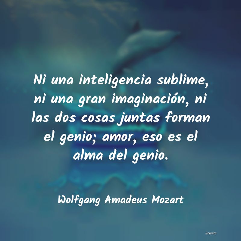 Frases de Wolfgang Amadeus Mozart