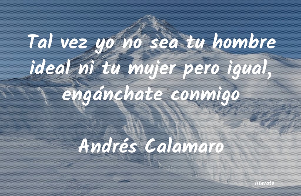 Frases de Andrés Calamaro