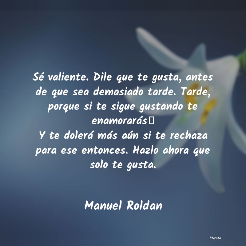 frases de Manuel Roldan