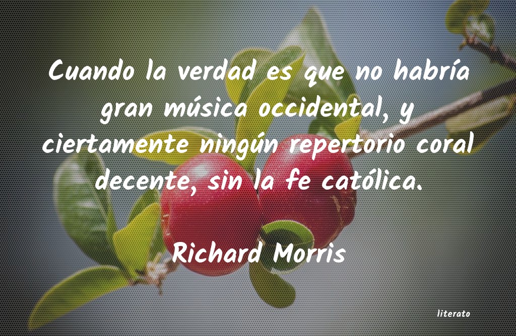 frases de Richard Morris