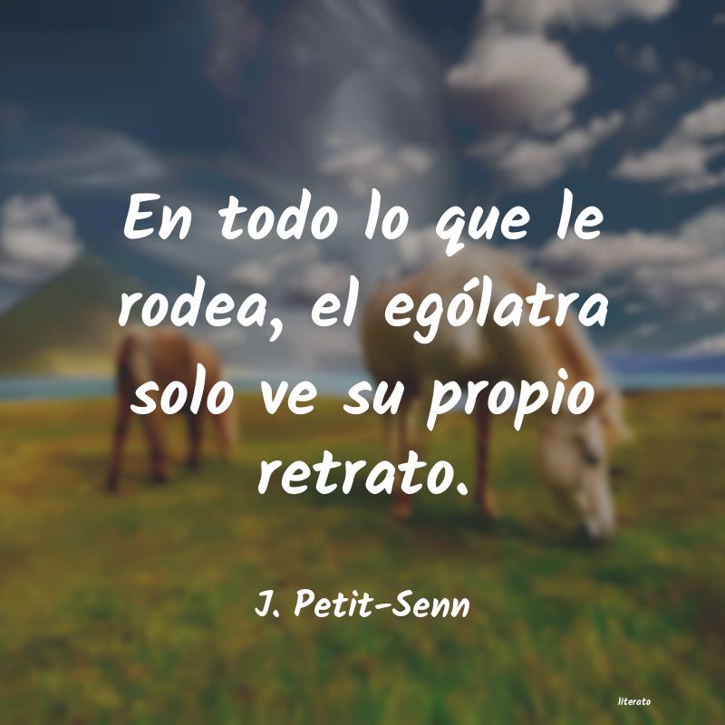 frases de J. Petit-Senn
