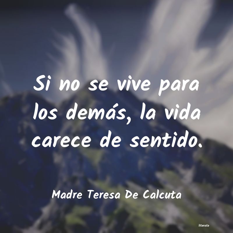 Frases de Madre Teresa De Calcuta