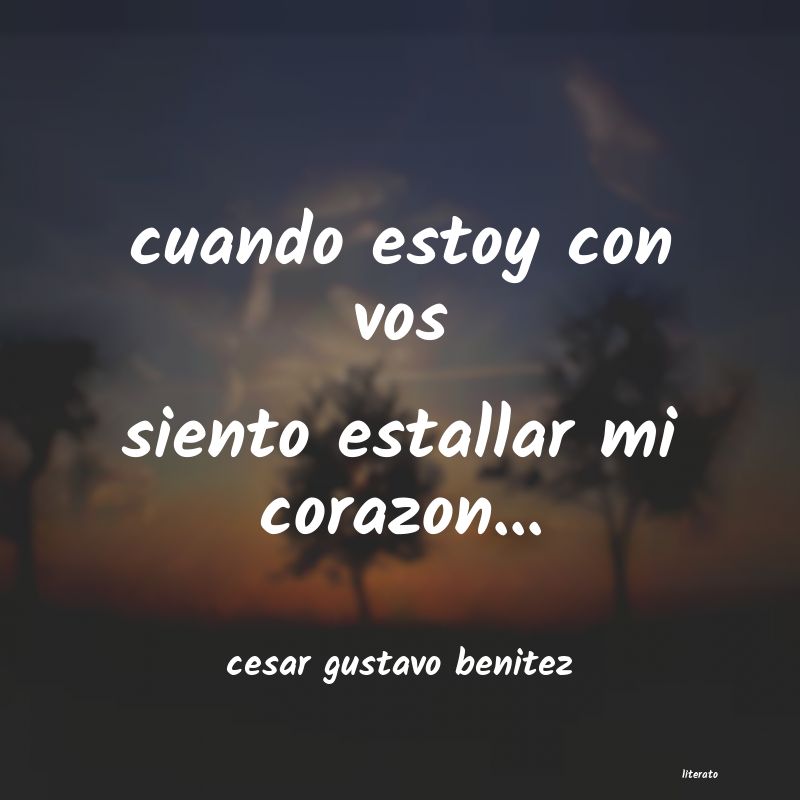 frases de cesar gustavo benitez