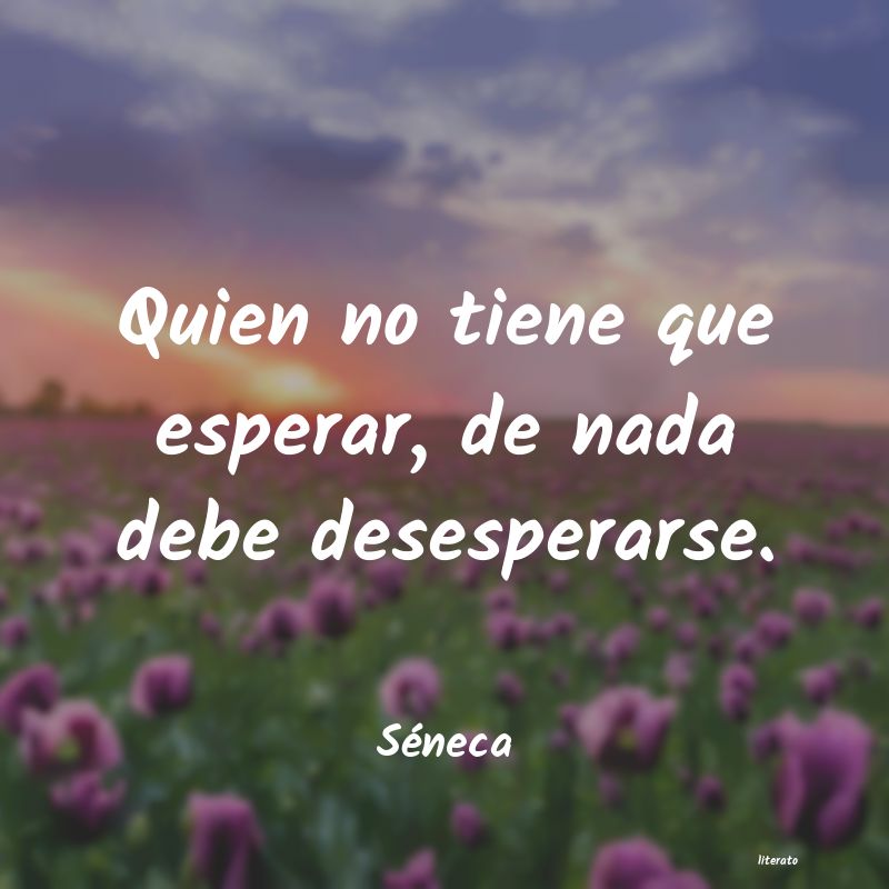 frases de Séneca