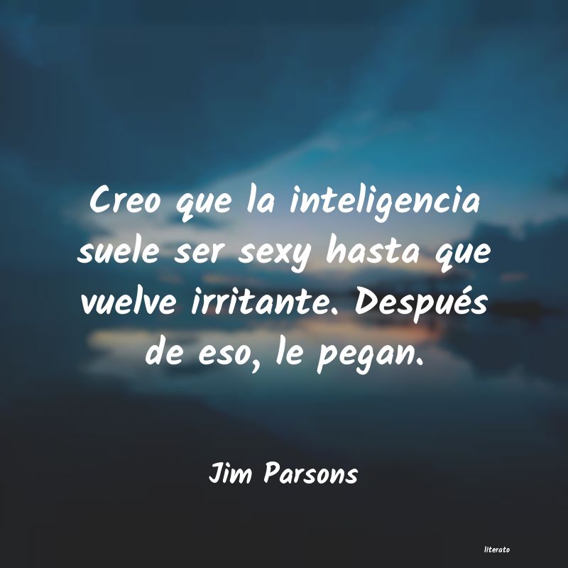 Frases de Jim Parsons