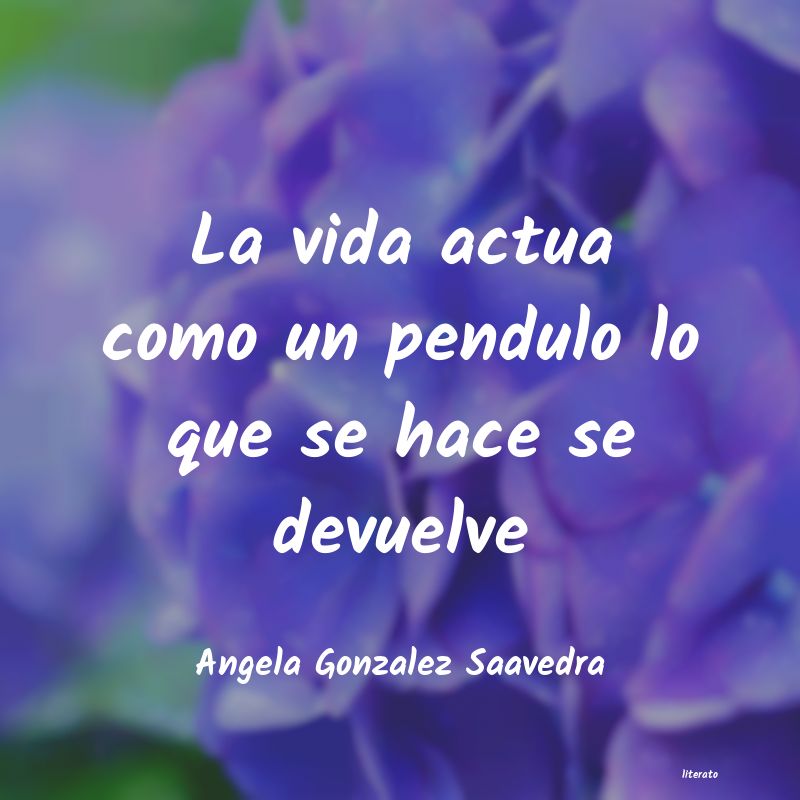 Frases de Angela Gonzalez Saavedra