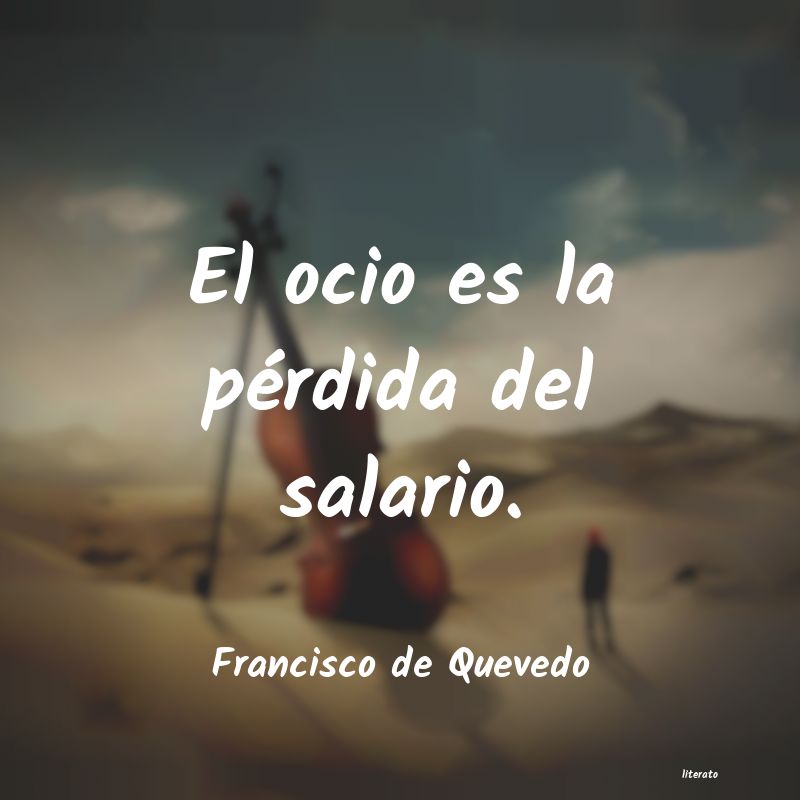 Frases de Francisco de Quevedo