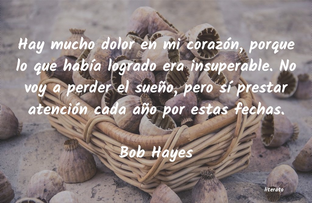 frases de Bob Hayes