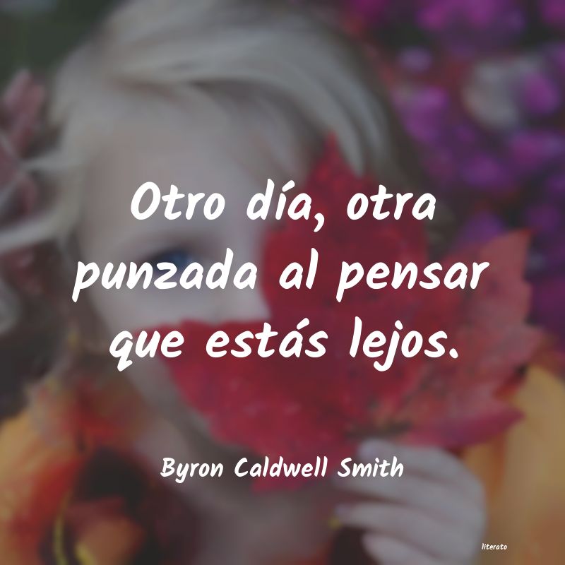 Frases de Byron Caldwell Smith