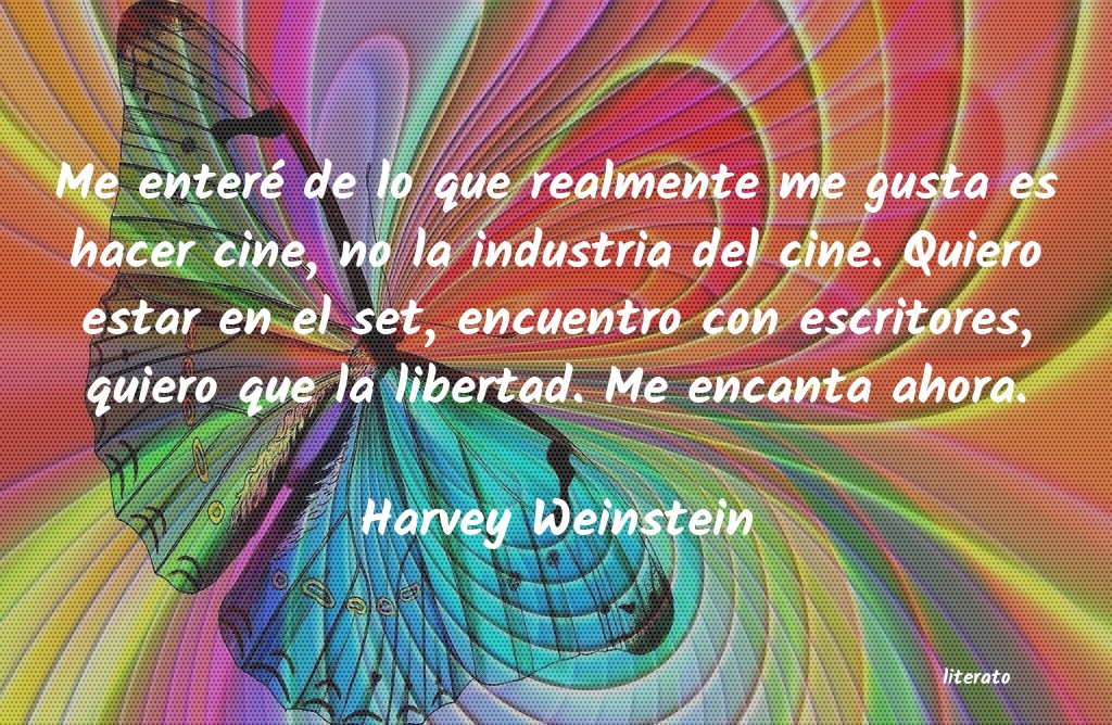 frases de Harvey Weinstein